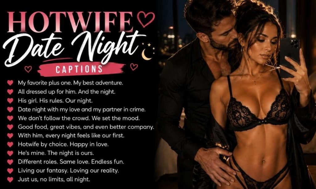 Hotwife Date Night Captions