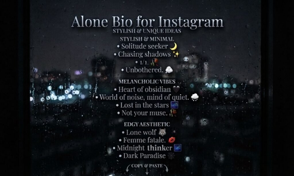 Instagram Alone Bio For Boys